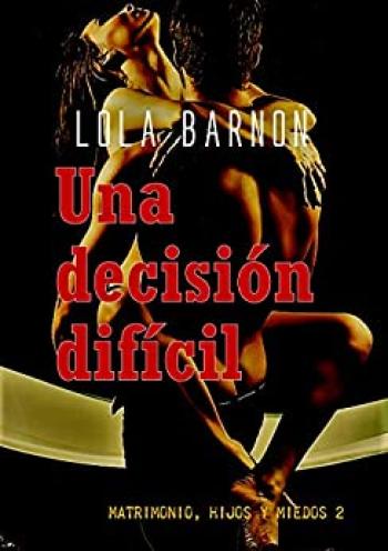 Una decisión difícil