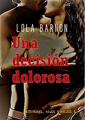 Una decisión dolorosa