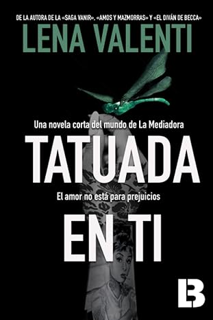 Tatuada en ti (La Mediadora)