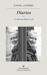 a ratos perdidos 5 y 6 diarios 03 rafael chirbes