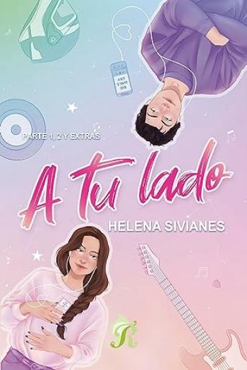 A tu lado (Parte 1, 2 y extras)