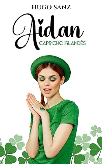 Aidan: Capricho irlandés