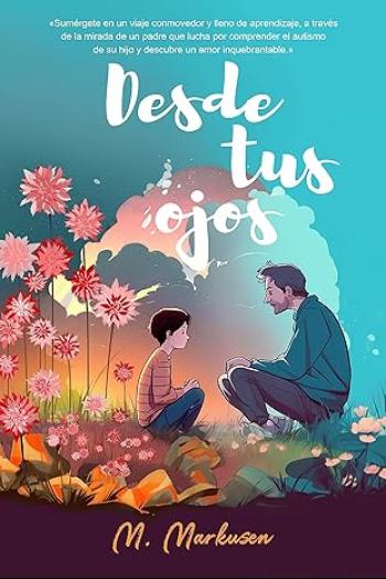 Desde tus ojos