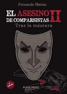 el asesino de comparsistas 2 tras la mascara fernando macias grosso 1