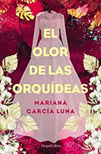 El olor de las orquídeas