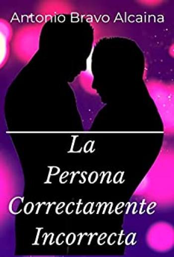 La Persona Correctamente Incorrecta