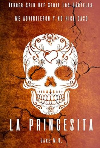 La princesita (Tercer Spin Off: Serie Los Cárteles)