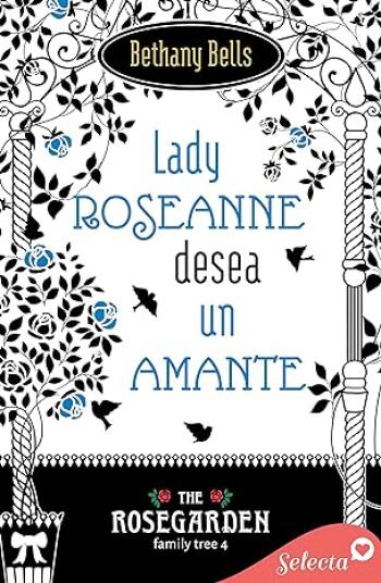 Lady Roseanne desea un amante