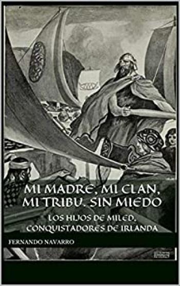 Mi madre, mi clan, mi tribu. Sin miedo