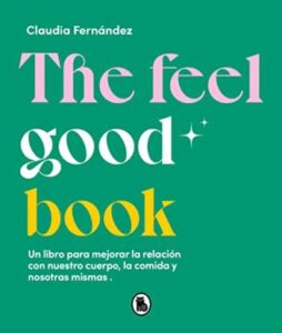 the feel good book claudia fernandez
