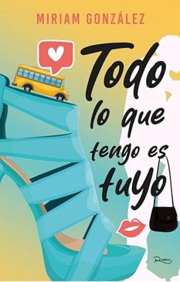 Todo lo que tengo es tuyo