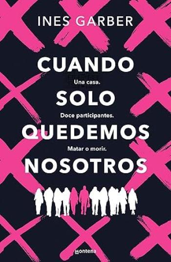 Cuando solo quedemos nosotros