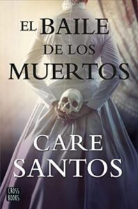 el baile de los muertos care santos