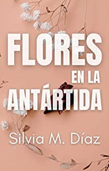 Flores en la Antártida