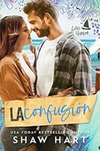 la confusion shaw hart