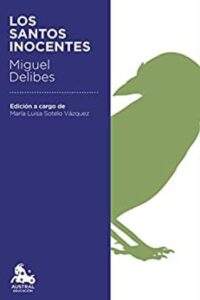 los santos inocentes austral educacion miguel delibes