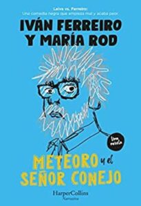 meteoro y el senor conejo ivn ferreiro