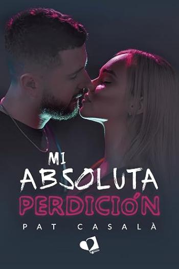 Mi absoluta perdición