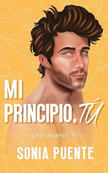 Mi principio, tú