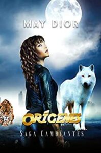 origenes saga cambiantes i may dior